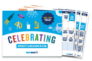 Click to download the 2023 – 2024 School Year Calendar: Celebrating Diversity and Inclusion in STEM.