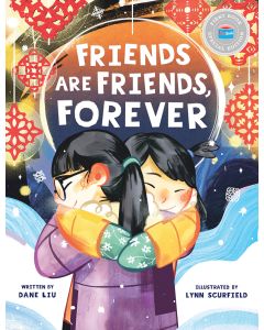 Friends Are Friends, Forever (First Book Special Edition)