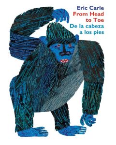 From Head to Toe / De la cabeza a los pies (Bilingual