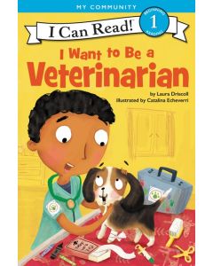 I Want to Be a Veterinarian (I Can Read