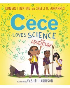 Cece Loves Science and Adventure