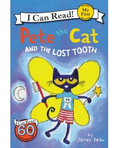 Pete the Cat and the Lost Tooth (My First I Can Read)