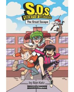 S.O.S.: Society of Substitutes #1: The Great Escape