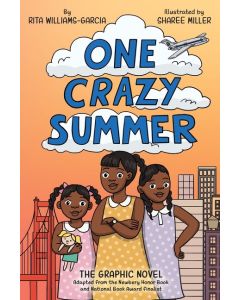One Crazy Summer: The Graphic Novel