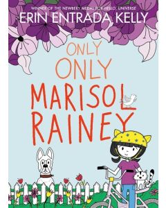 Marisol Rainey #3: Only Only Marisol Rainey