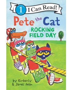 Pete the Cat: Rocking Field Day (I Can Read