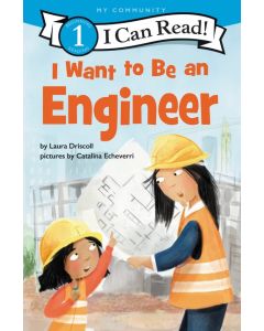 I Want to Be an Engineer (I Can Read