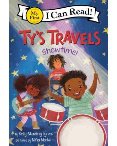 Ty's Travels: Showtime! (My First I Can Read!)