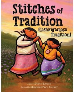 Stitches of Tradition (Gashkigwaaso Tradition)