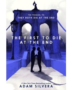 The First to Die at the End