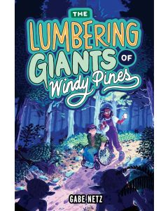 The Lumbering Giants of Windy Pines