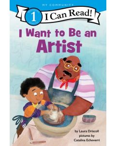 I Want to Be an Artist (I Can Read, Level 1)