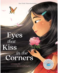 Eyes That Kiss in the Corners (First Book Special Edition)