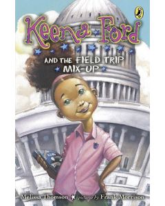 Keena Ford and the Field Trip Mix-Up