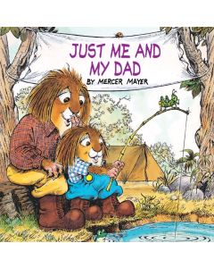 Little Critter: Just Me and My Dad
