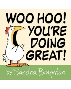 Woo Hoo! You're Doing Great!