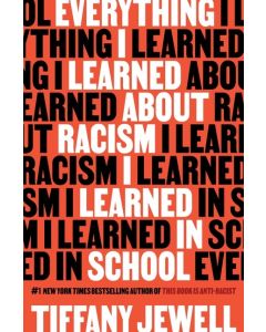 Everything I Learned About Racism I Learned in School