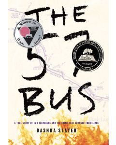 The 57 Bus: A True Story of Two Teenagers and the Crime That Changed Their Lives