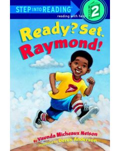 Ready? Set. Raymond! (Step Into Reading