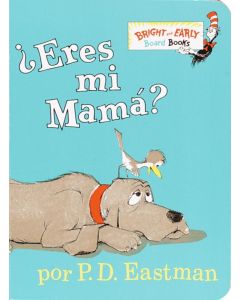 Â¿Eres Mi Mama? (Are You My Mother?