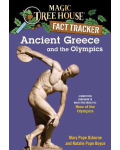 Magic Tree House Fact Tracker #10: Ancient Greece and the Olympics: A Nonfiction Companion to Magic Tree House #16: Hour of the Olympics