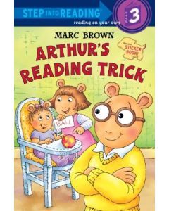 Arthur's Reading Trick (Step Into Reading