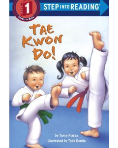 Tae Kwon Do! (Step Into Reading