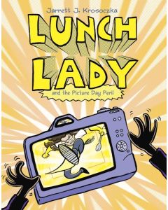 Lunch Lady #8: Lunch Lady and the Picture Day Peril