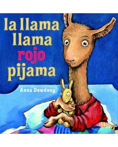 La llama llama rojo pijama (Llama Llama Red Pajama
