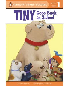 Tiny Goes Back to School (Penguin Young Readers