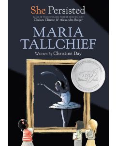 She Persisted: Maria Tallchief