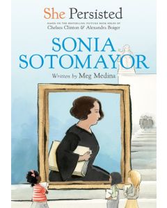She Persisted: Sonia Sotomayor