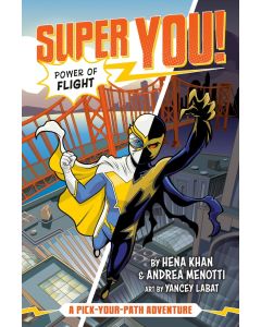 Super You #1: Power of Flight: A Pick-Your-Path Adventure