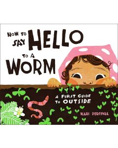How to Say Hello to a Worm: A First Guide to Outside
