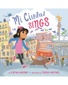 Mi Ciudad Sings
