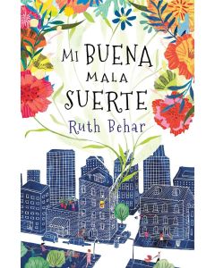Mi buena mala suerte (Lucky Broken Girl