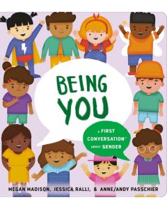 Being You: A First Conversation About Gender (Board Book)