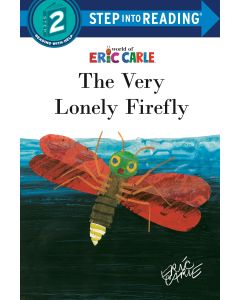 The Very Lonely Firefly (Step Into Reading