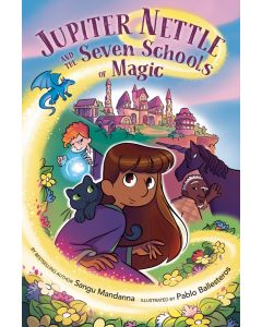 Jupiter Nettle and the Seven Schools of Magic
