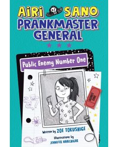 Airi Sano, Prankmaster General #2: Public Enemy Number One
