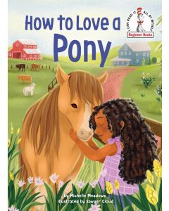 How to Love a Pony