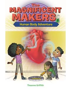 The Magnificent Makers #7: Human Body Adventure
