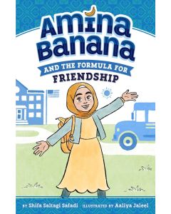 Amina Banana #1: Amina Banana and the Formula for Friendship