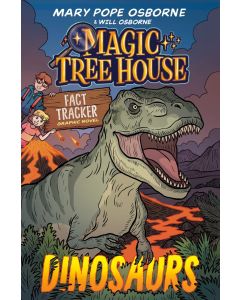 Magic Tree House Fact Tracker Graphic Novel: Dinosaurs