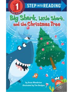 Big Shark, Little Shark and the Christmas Tree (Step Into Reading, Step 1)