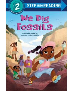 We Dig Fossils (Step into Reading, Step 2)