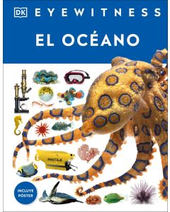 Eyewitness: El océano (Eyewitness: Ocean, Spanish Edition)