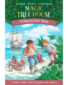 Magic Tree House #4: Pirates Past Noon