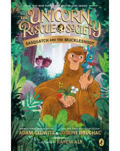 The Unicorn Rescue Society #3: Sasquatch and the Muckleshoot