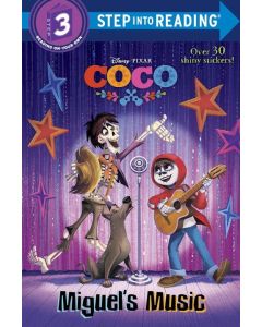 Disney/Pixar Coco: Miguel's Music (Step Into Reading